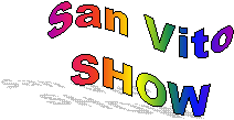 San Vito  SHOW